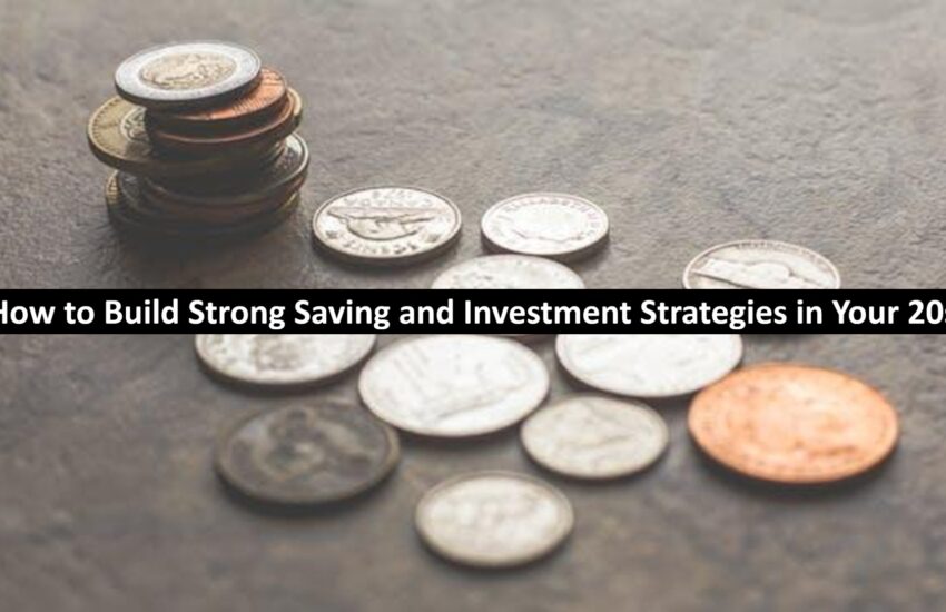 Investment Strategies in Your 20s